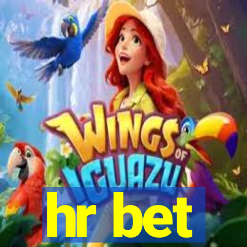 hr bet